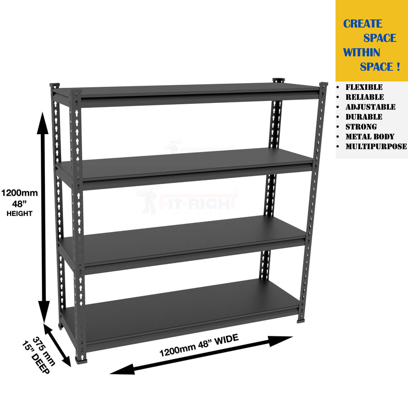 FIT-RIGHT BOLTLESS RACKS 1200MM (48") HT X 1200MM (48") WIDE X 375MM (15") DEEP 4 LEVELS LOAD CAPACITY OF 100 KGS PER LEVEL, POWDER COATED FULL METAL BODY, BLACK MATT