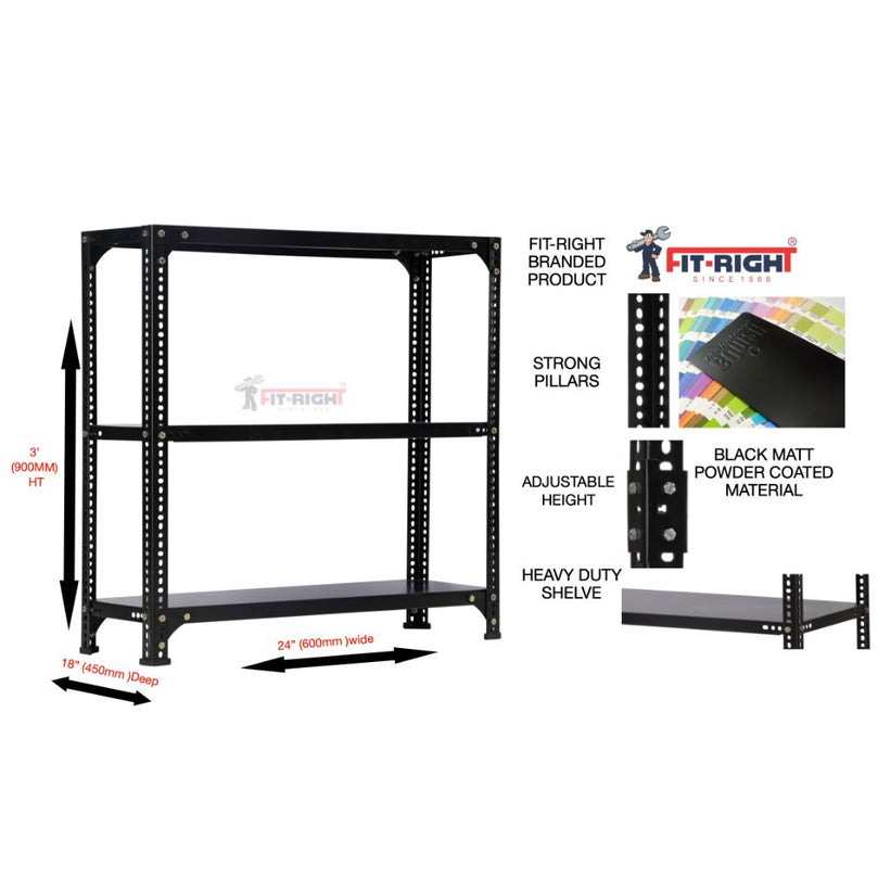 FIT-RIGHT SLOTTED ANGLES RACKS 900MM (36") HT X 600MM(24") WIDE X 450MM (18") DEEP 3 LEVELS LOAD CAPACITY OF 30-40 KGS, POWDER COATED BLACK ,ANGLES 1.8MM (15G),SHELVES 22G