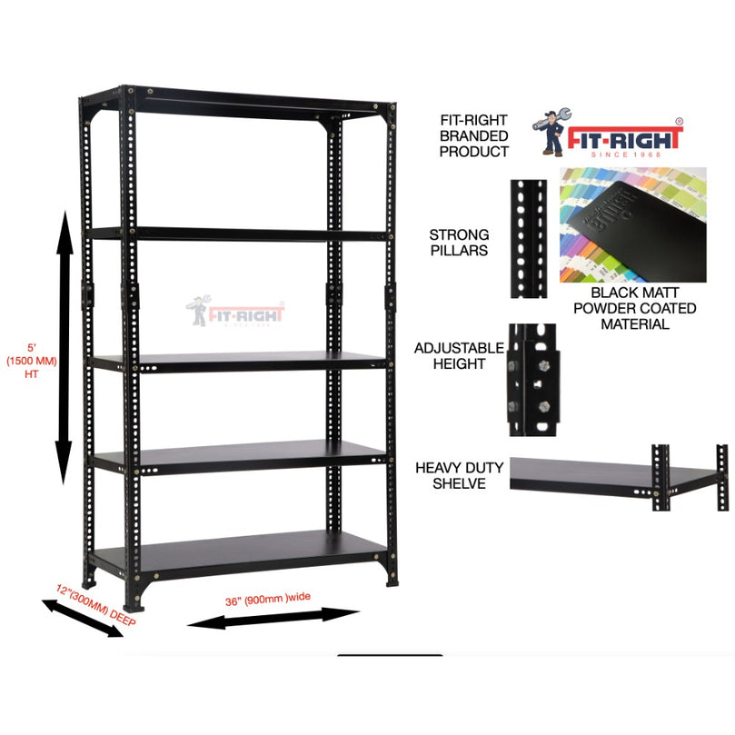 FIT-RIGHT SLOTTED ANGLES RACKS 1500MM (60") HT X 900MM(36") WIDE X 300MM (12") DEEP 5 LEVELS LOAD CAPACITY OF 30-40 KGS, POWDER COATED BLACK ,ANGLES 1.8MM (15G),22G SHELVES
