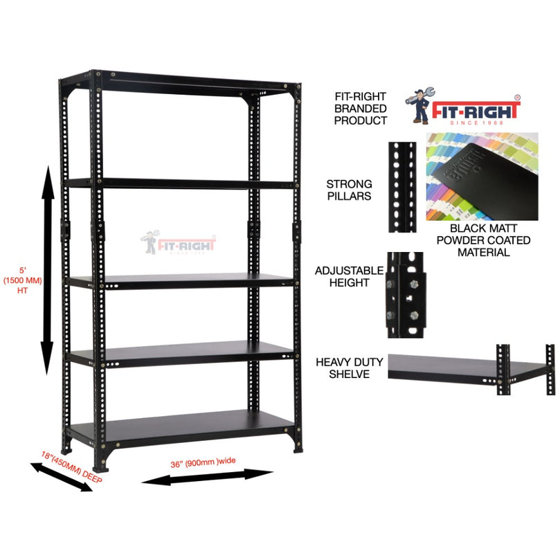 FIT-RIGHT SLOTTED ANGLES RACKS 1500MM (60") HT X 900MM(36") WIDE X 450MM (18") DEEP 5 LEVELS LOAD CAPACITY OF 30-40 KGS, POWDER COATED BLACK ,ANGLES 1.8MM (15G),SHELVES 22G