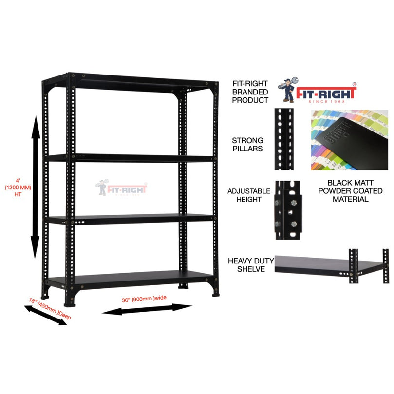 FIT-RIGHT SLOTTED ANGLES RACKS 1200MM (48") HT X 900MM(36") WIDE X 450MM (18") DEEP 4 LEVELS LOAD CAPACITY OF 30-40 KGS, POWDER COATED BLACK ,ANGLES 1.8MM (15G),SHELVES 22G