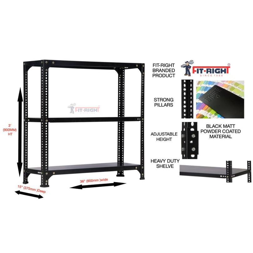 FIT-RIGHT SLOTTED ANGLES RACKS 900MM (36") HT X 900MM(36") WIDE X 375MM (15") DEEP 3 LEVELS LOAD CAPACITY OF 30-40 KGS, POWDER COATED BLACK ,ANGLES 1.8MM (15G),SHELVES 22G