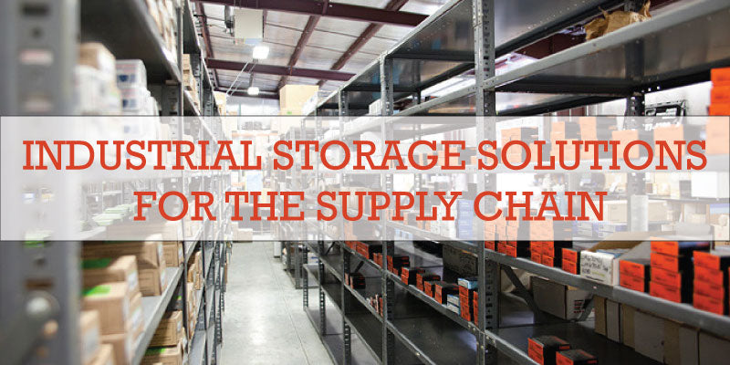 Industrial Storage Solutions for The Supply Chain